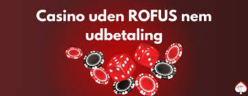 Oplev de Bedste Casinoer Uden ROFUS