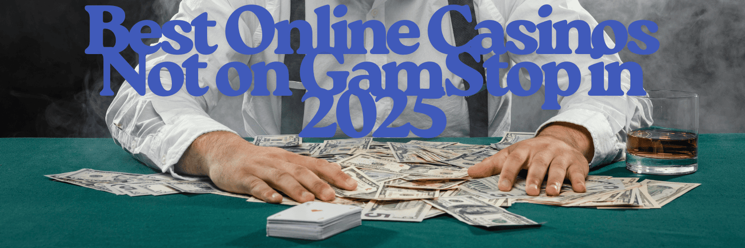 Exploring Casinos Not on Gamstop A Comprehensive Guide -1936205058