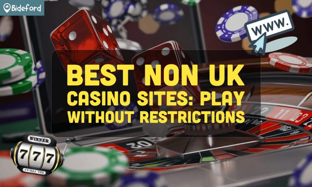 Exploring Non-UK Casinos A Guide to Non UKGC Licensed Gaming