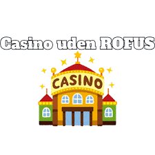 Casino Uden ROFUS Spil Uden Begrænsninger 1185907286